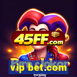 vip bet.com